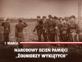  Narodowy Dzie Pamici „onierzy Wykltych”