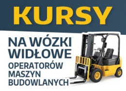 Tanie Kursy UK Na Wszystkie Wozki Widlowe i Maszyny Budowlane