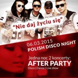 Polish Disco Night: After Party 'Nie daj yciu si' live 