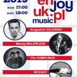 Enjoyuk.pl Music - Krzysztof Zalewski, Maciej Maleczuk, The Dumplings, Wczasy